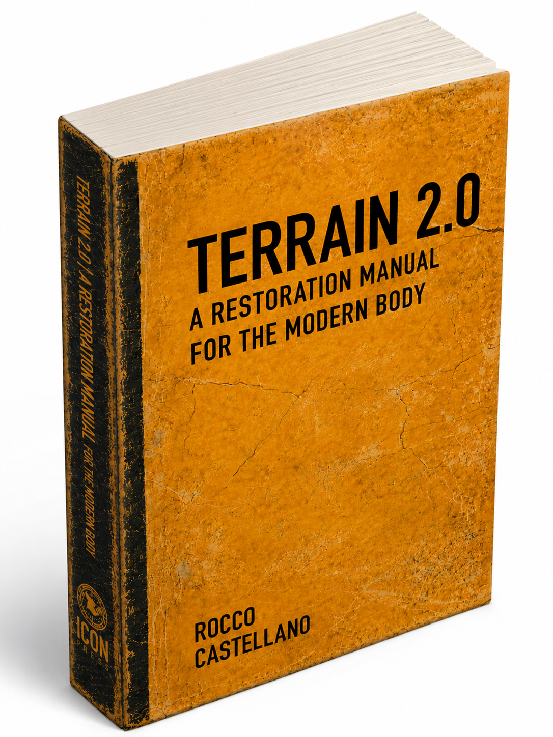 Terrain2.0 A Restoration Manual for the Modern Body